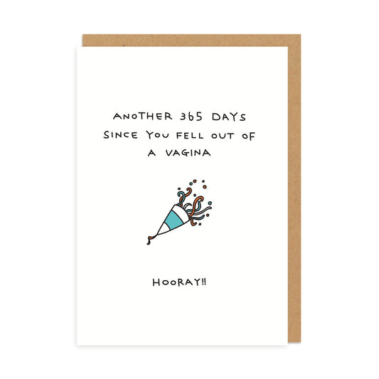 "Fell Out Of A Vagina" Greeting Card